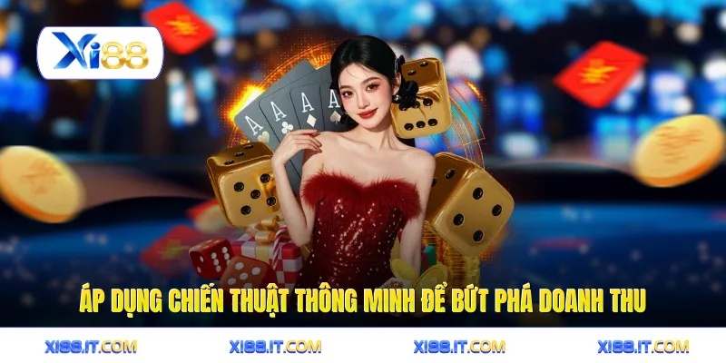 Đại lý 4 Áp dụng chiến thuật thông minh để bứt phá doanh thu