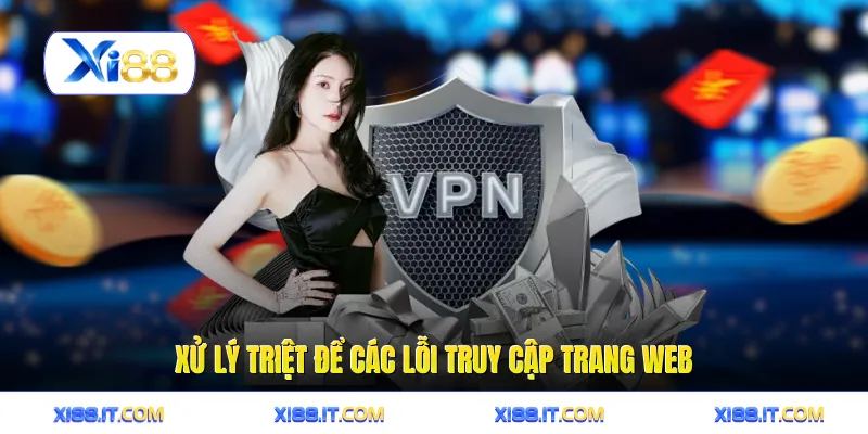 Đăng nhập 3 Xử lý triệt để các lỗi truy cập trang web
